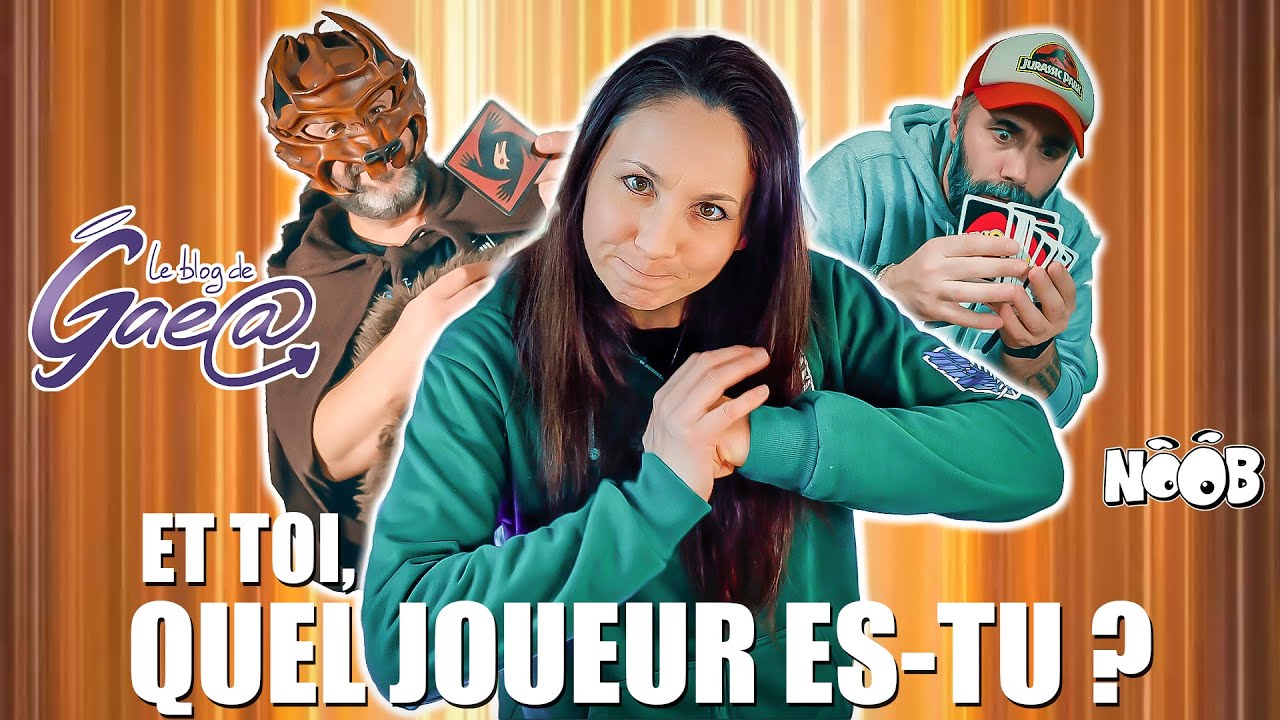 BLOG DE GAEA - Et toi, quel joueur es-tu ?