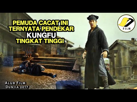 PEMUDA CACAT YG DIREMEHKAN TERNYATA IA PEWARIS KUNGFU LELUHURNYA | alur film