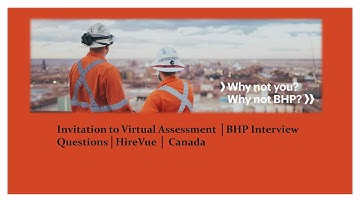 INVITATION TO VIRTUAL ASSESSMENT │BHP INTERVIEW QUESTIONS│HIREVUE│SUPERINTENDENT  │ CANADA │ 09.2023