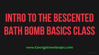Details Intro to the BeScented Bath Bomb Basics Class.mp4 Guide