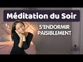 Ref:UdXCm5KRRmw Endors toi paisiblement en 12 minutes sommeil profond m�ditation guid�e du soir  