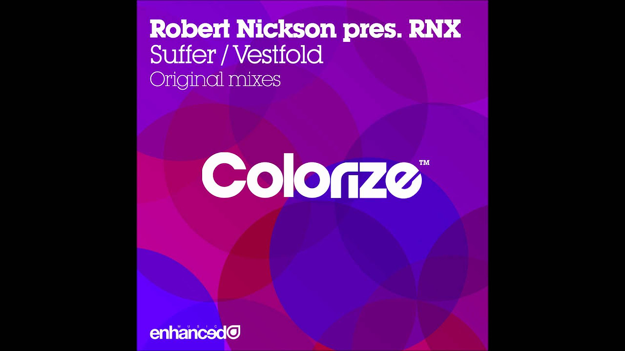 Robert Nickson pres. RNX - Suffer (Original Mix)