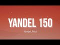 Yandel 150  yandel feid lyrics