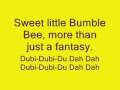 Bumble Bee Lyrics