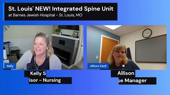 St. Louis' NEW! Integrated Spine Unit: Joining the...