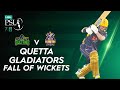 Quetta Gladiators Fall Of Wickets | Multan Sultans vs Quetta Gladiators | Match 7 | HBL PSL 7 | ML2T