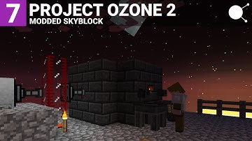 Project Ozone 2: EP 07 - MIGHTY SMELTERY w/ Masterjap