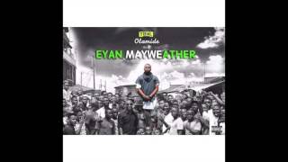 Olamide - Inferiority Complex (EYAN MAYWEATHER ALBUM)