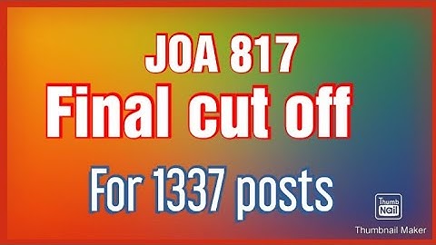 cut off joa 817 for 1337 seats