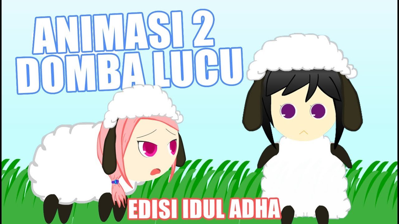 Animasi 2 Domba Lucu Edisi Idul Adha Youtube