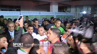Le football en Algérie, passion et déraison (L'Equipe 21)