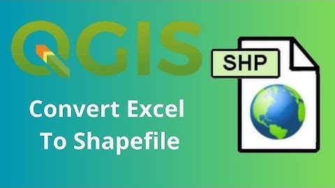 Tuto QGIS : How to convert excel to shapefile in QGIS