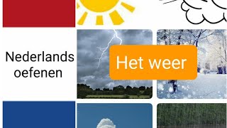 Het weer - (weather) - woordenschat - Nederlands leren - NT2 - learning Dutch - تعلم اللغة الهولندية screenshot 3