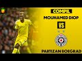 Mouhamed diop vs fk partizan  2 buts