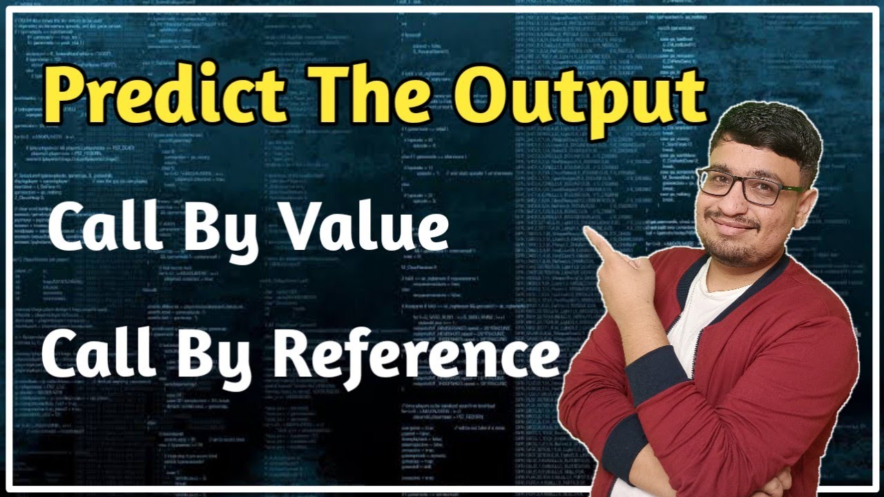 Predict The Output | Call By Value And Reference | C Programming In ...