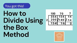 Divide Using the Box or Area Method