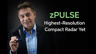 Famous zPULSE: The World’s Highest-Resolution in The Compact Form-Factor Imaging Radar | Zadar Labs Wealth