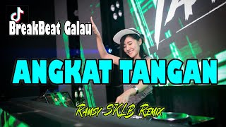 ANGKAT TANGAN | REMIX