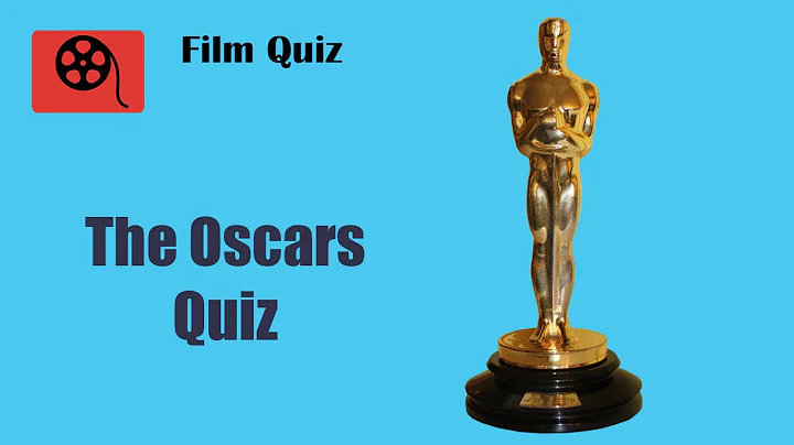 The Oscars Quiz