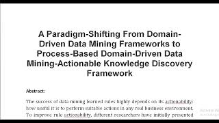 A Paradigm Shifting From Domain Driven Data Mining Frameworks to Process Based Domain Driven Data Mi