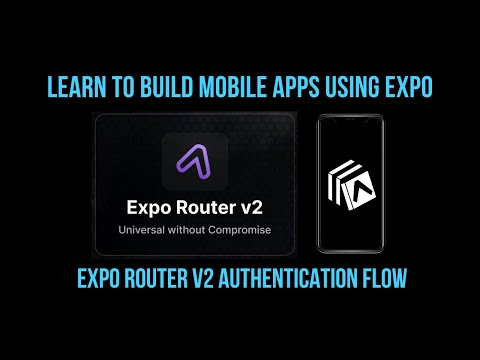 Expo Router Authentication Flow Using Expo Router v2 and Expo SDK 49