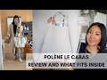 POLÈNE LE CABAS | REVIEW & WHAT FITS