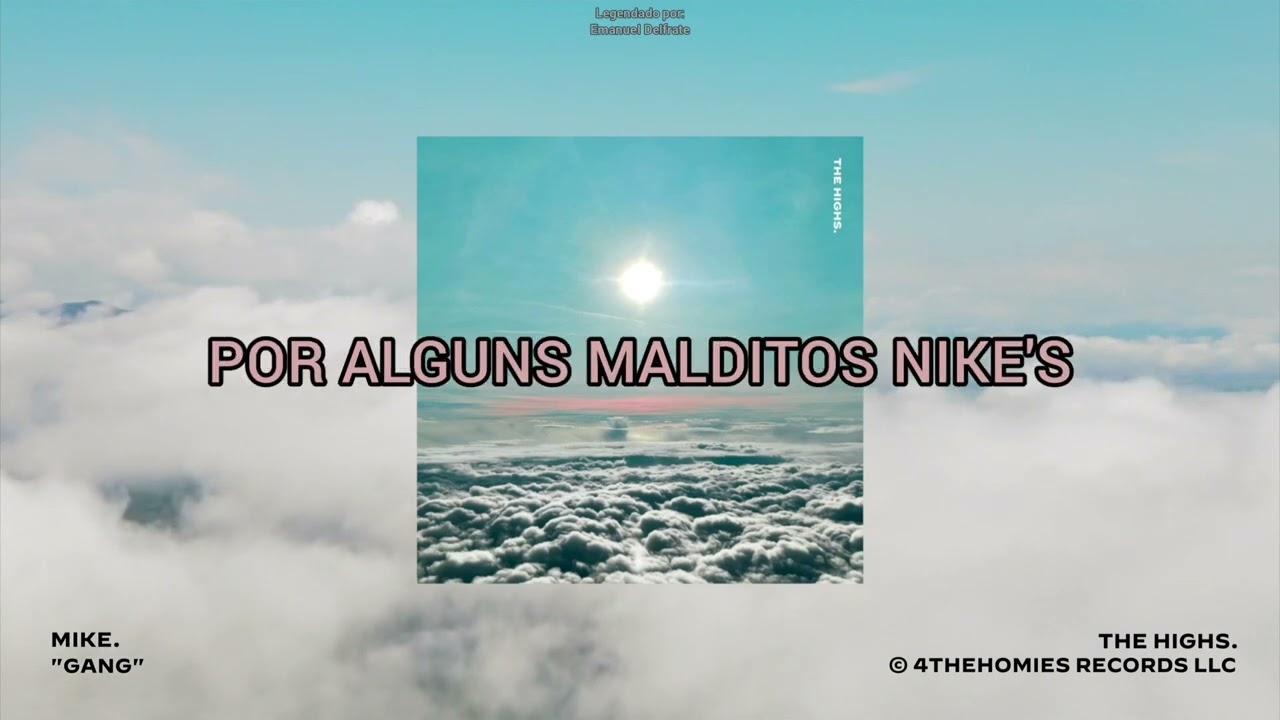 mike. - gang LEGENDADO|TRADUÇÃO PT-BR