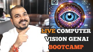 Demo Lecture-Image Processing-Computer Vision With Generative AI Bootcamp With Doubts Solving