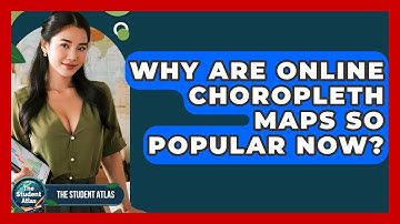 Why Are Online Choropleth Maps So Popular Now? - The Student Atlas