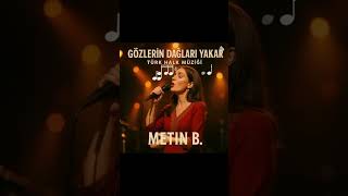 Gözlerin Dağları Yakar Türkü Ürküler Ürkhalkmüziği Ürkü