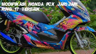 REKOMENDASI MODIFIKASI HONDA PCX JARI-JARI RIG 17 TERBAIK