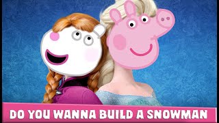 PEPPA in FROZEN: Do You Want to Build a Snowman | FROZEN AND PEPPA PIG | Frozen Song with Peppa pig