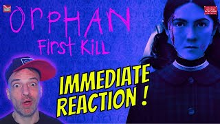 Orphan: First Kill  (2022) - Immediate Reaction and review