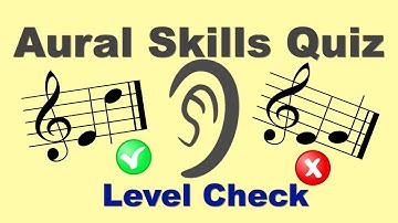 [Aural Skills Quiz] Identify 5 levels of melodies in 4 min.