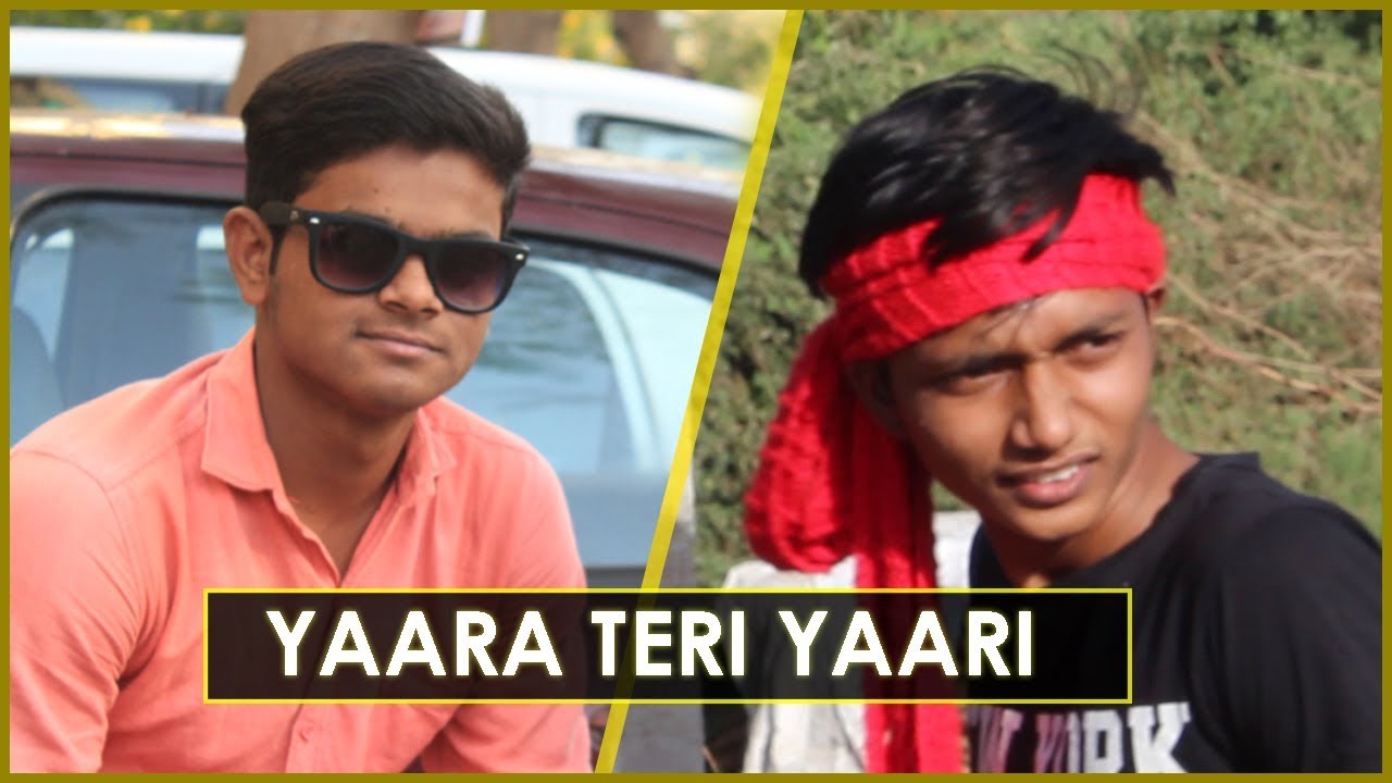 Yaara Teri Yaari || Sachha Dost || GJ01 Productions