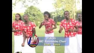 A.I.C NAISAMBU CHOIR PART 1