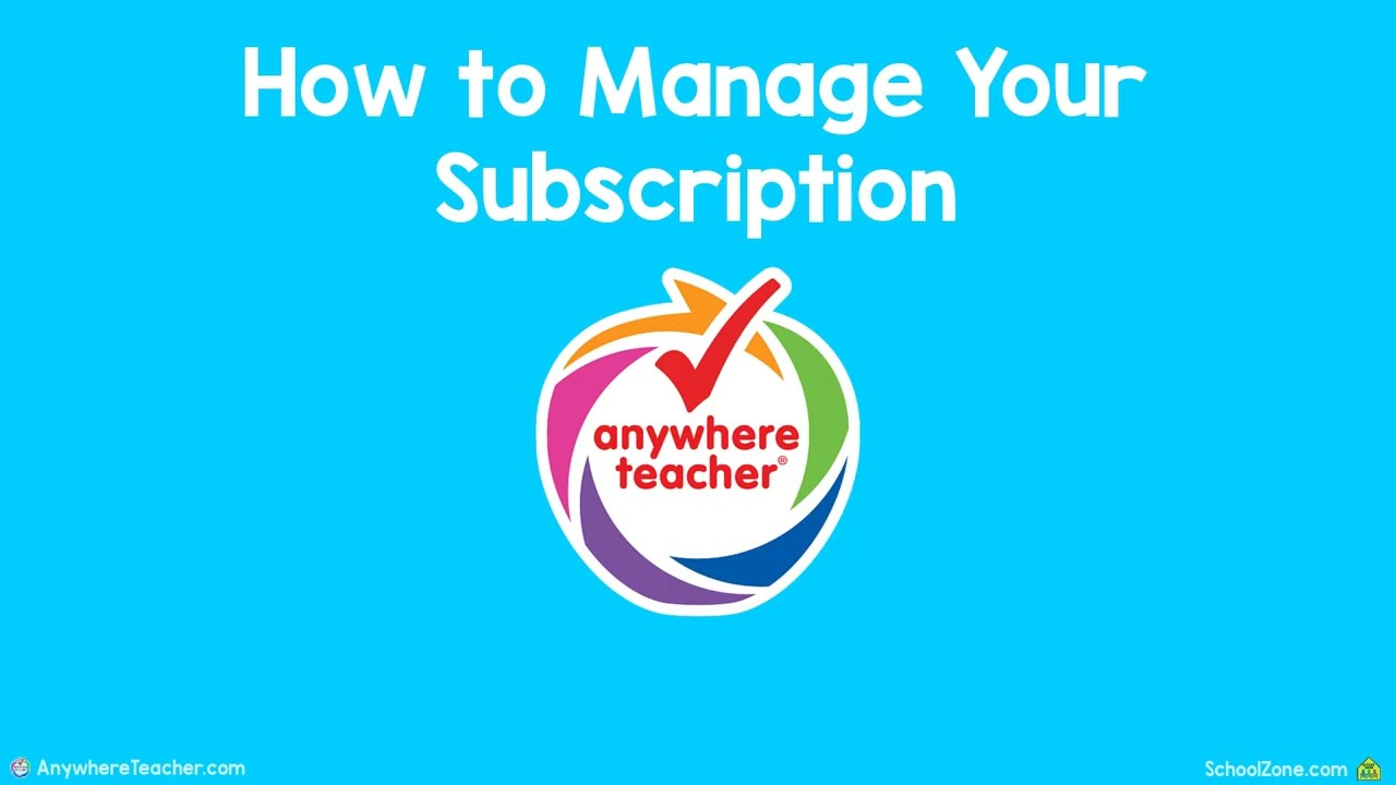 How to Manage Your Subscription on Anywhere Teacher - Updating Account Info
