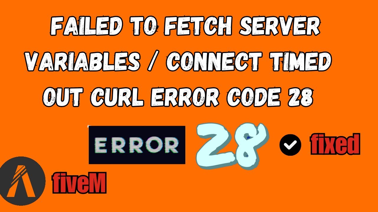 How To Fix Fivem Failed To Fetch Server Variables Failed To Connect