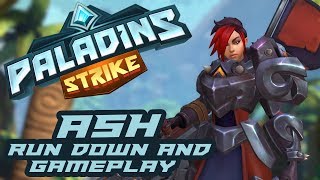 Paladins Strike : Ash the newest Champion  ( Gameplay and Run Down )