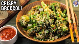 Crispy Broccoli Recipe Sautéed Broccoli Recipes How To Clean And Cut Broccoli Chef Varun