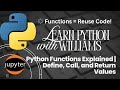 Python Functions Explained | Define, Call, and Return Values