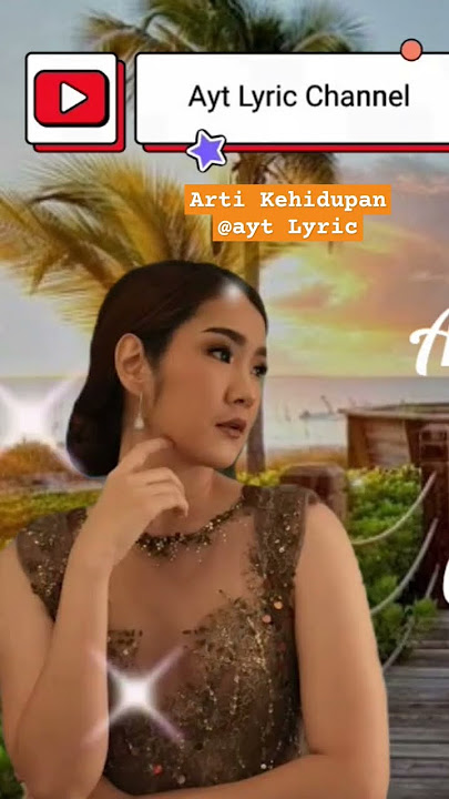 Lirik Arti Kehidupan || Cover Desy Huang Music Ayt Lyric Channel :https://youtu.be/Cq3C9aQsJC4