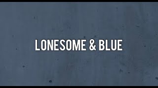 Jesse Wayne Taylor - "Lonesome & Blue" Lyric Video
