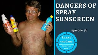 Dangers of Spray Sunscreen : It didnt work!