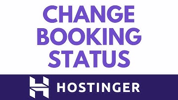 How To Change Booking Status To Not Completed In Hostinger