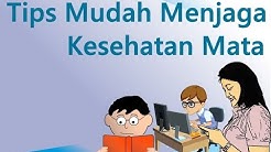 Tips Mudah Menjaga Kesehatan Mata - Durasi: 3.32. 