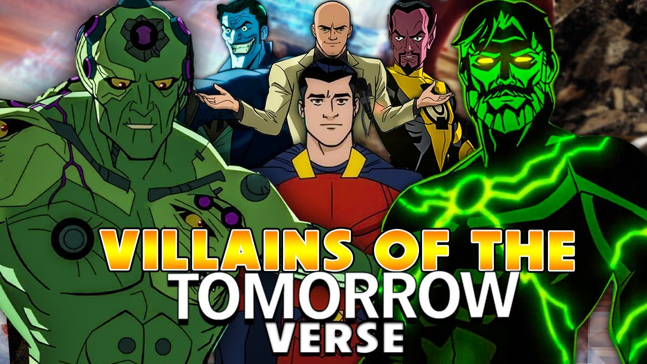 Every Villain Who Has Appeared In The Tomorrowverse YouTube Every Villain Who Has Appeared In The Tomorrowverse YouTube