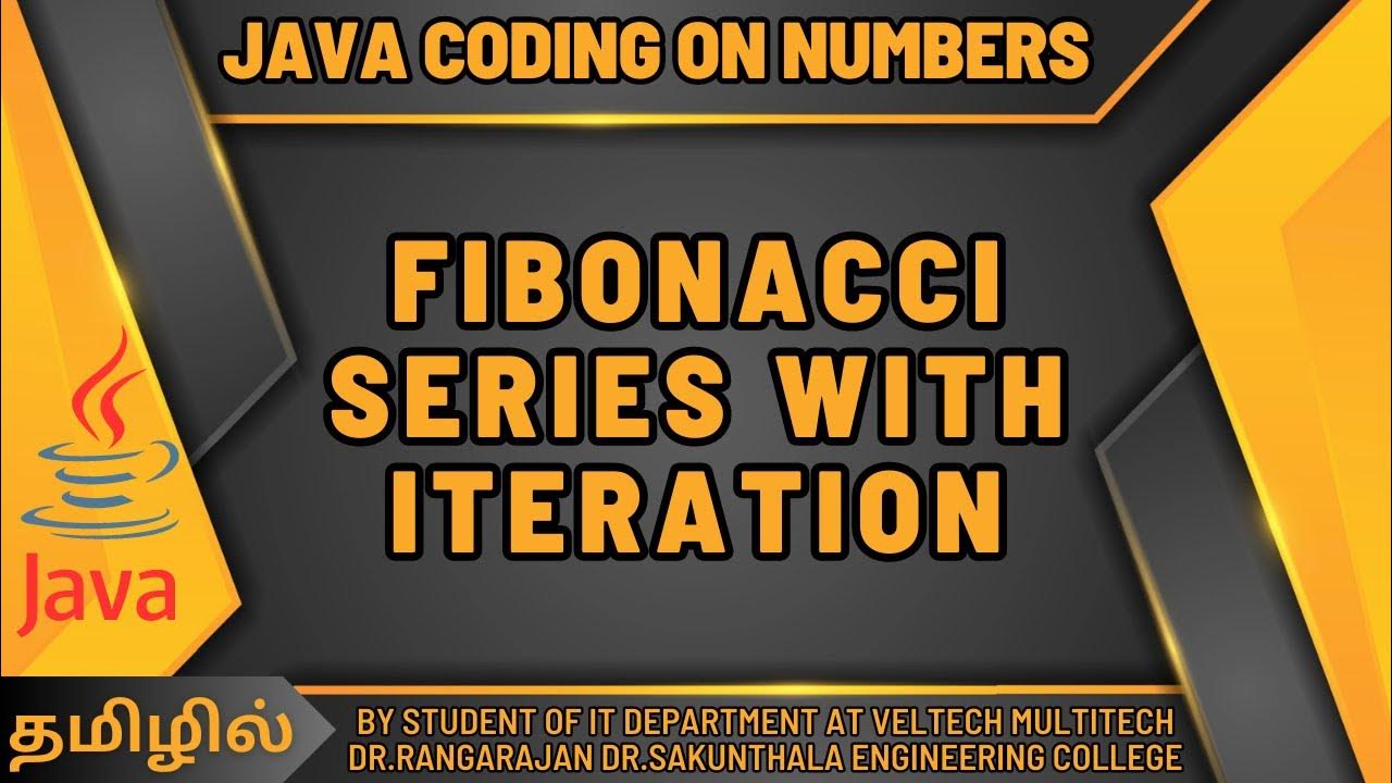 Print the Fibonacci Series using ITERATION in Java in TAMIL - YouTube
