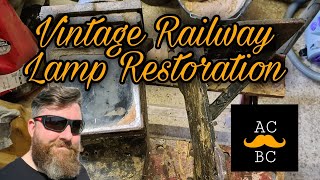 Vintage Railway Lamp Restoration