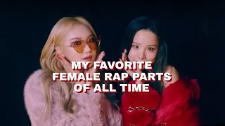 My favorite kpop female rap parts of all time